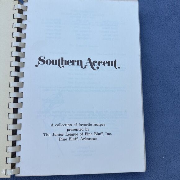 VTG COOKBOOK Southern Accent Junior League Pine Bluff Arkansas 1976/ 1985 6th Ed - Picture 2 of 10